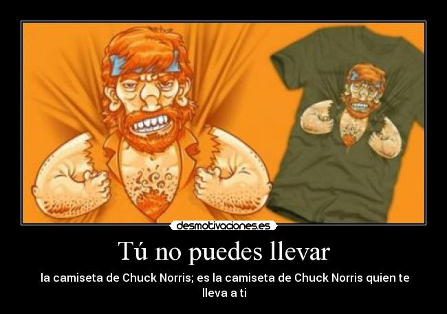 Tú no puedes llevar -