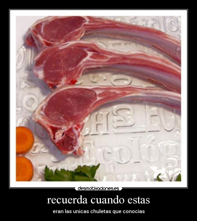 recuerda cuando estas - eran las unicas chuletas que conocias