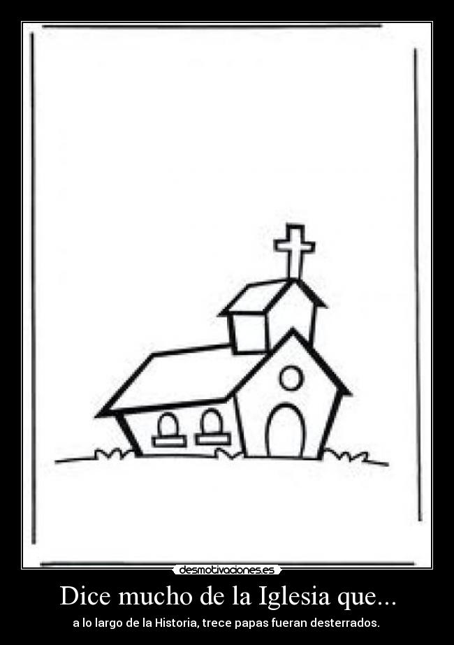 Dice mucho de la Iglesia que... - 
