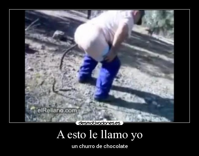 A esto le llamo yo -