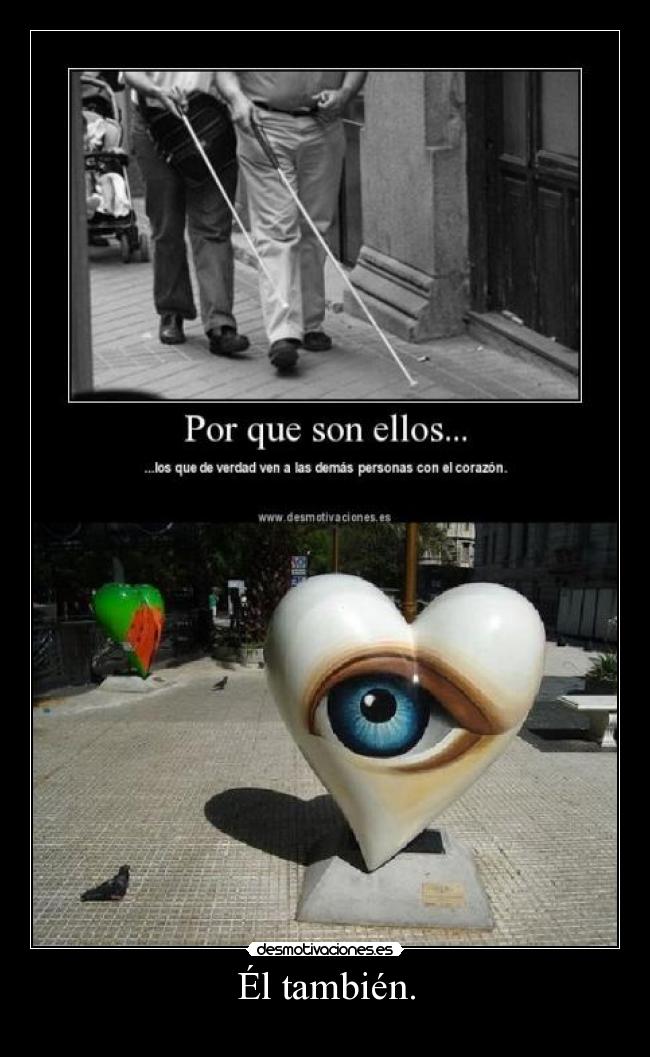 carteles corazon ojo desmotivaciones