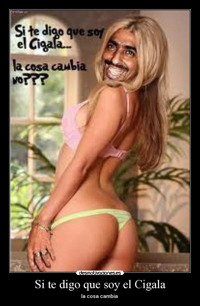 Si te digo que soy el Cigala - 