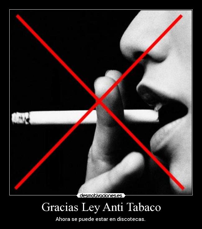 Gracias Ley Anti Tabaco - 