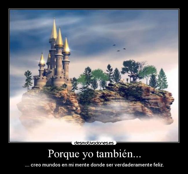 Porque yo también... - 