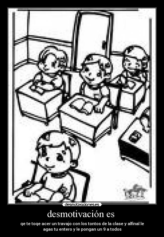 desmotivación es  - 