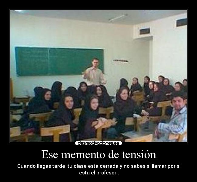 carteles clasemomento tensionprofesor desmotivaciones