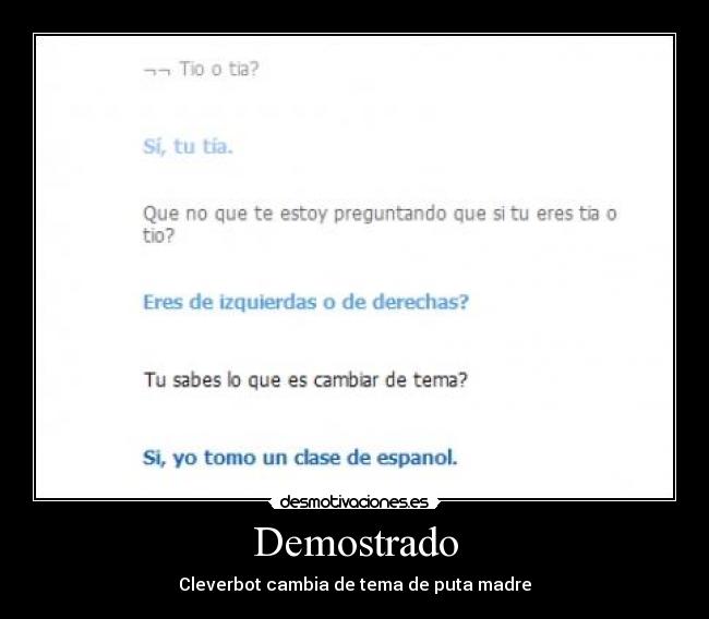 Demostrado - Cleverbot cambia de tema de puta madre