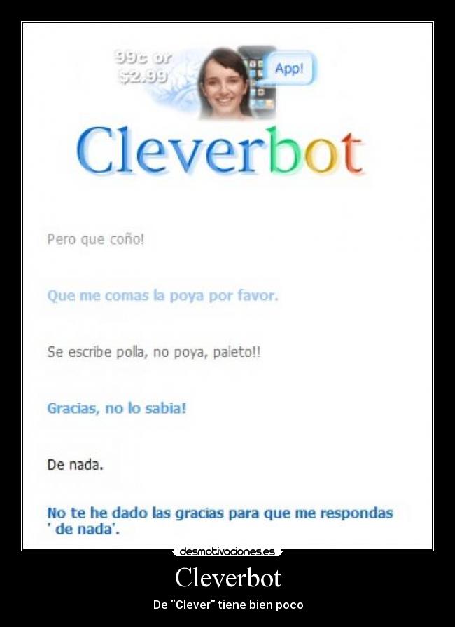 Cleverbot - De Clever tiene bien poco