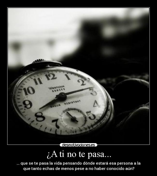 carteles tiempo anoranza paciencia desespero desmotivaciones