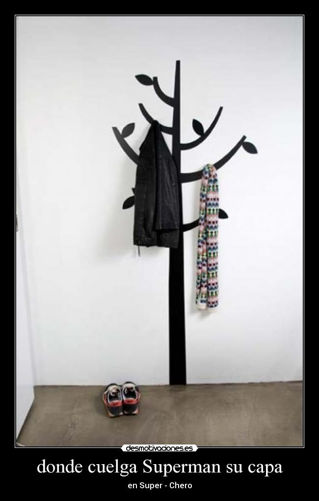 donde cuelga Superman su capa - 
