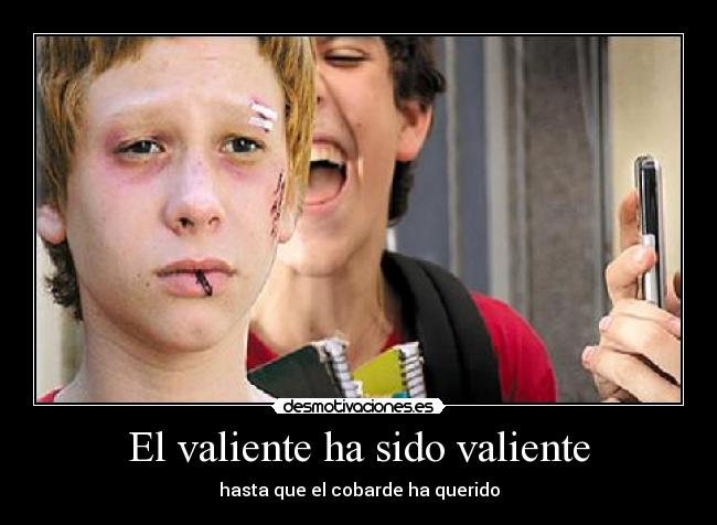 carteles cobardes valientes desmotivaciones
