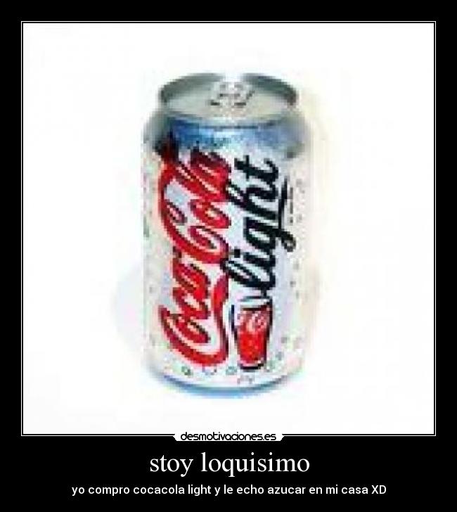 stoy loquisimo - 