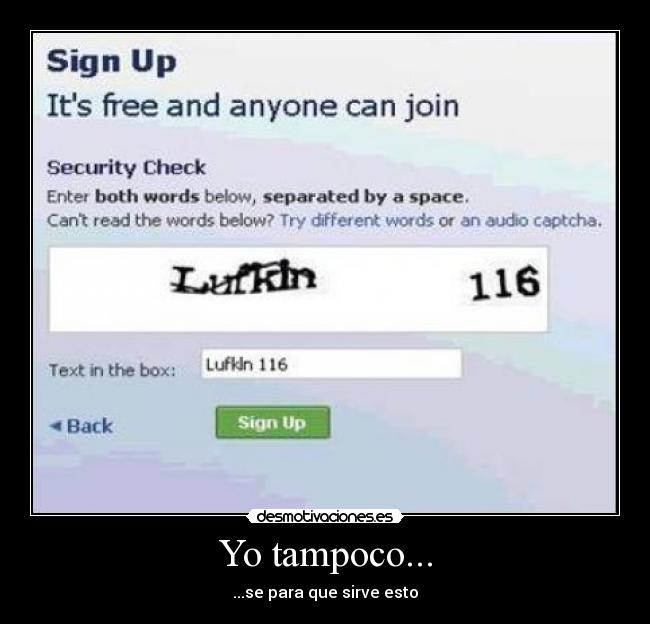 Yo tampoco... - ...se para que sirve esto