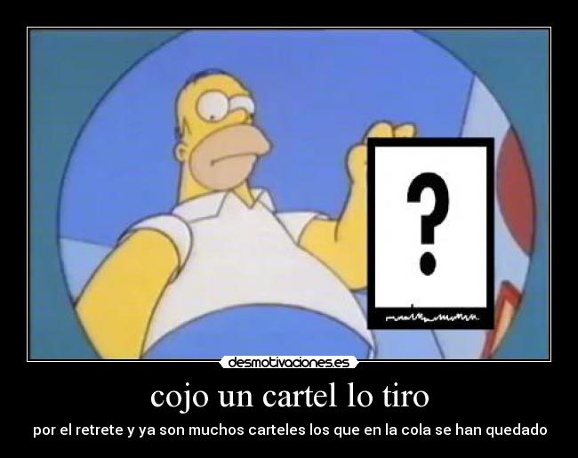 cojo un cartel lo tiro - 
