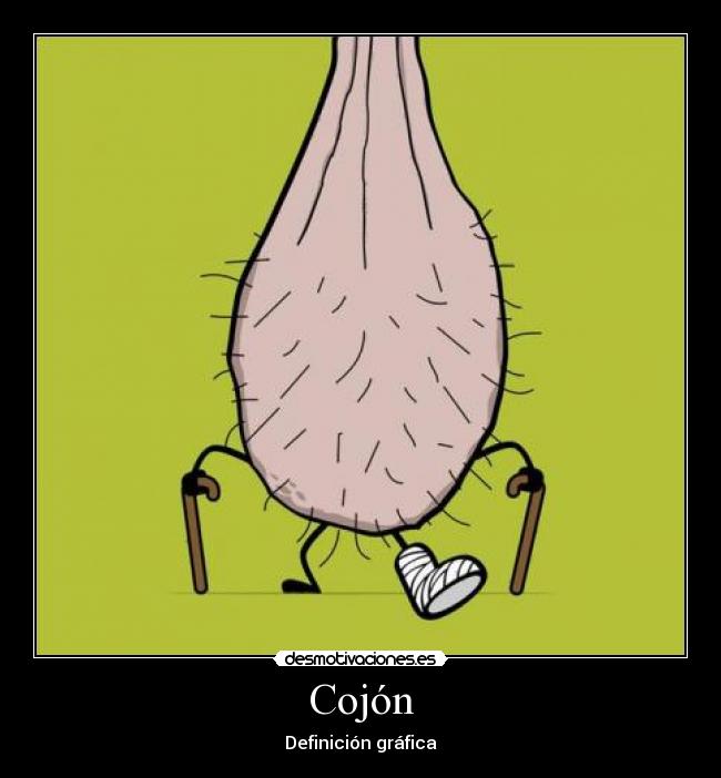 carteles cojon desmotivaciones