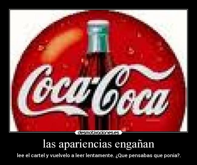 las apariencias engañan -