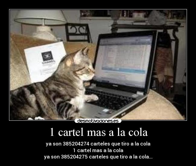 1 cartel mas a la cola -