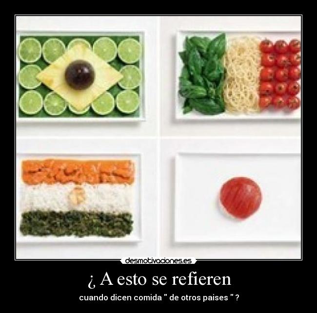 ¿ A esto se refieren - 