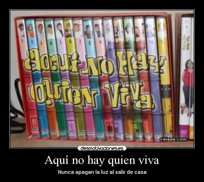 Aquí no hay quien viva Desmotivaciones