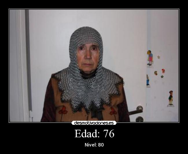 Edad: 76 - 
