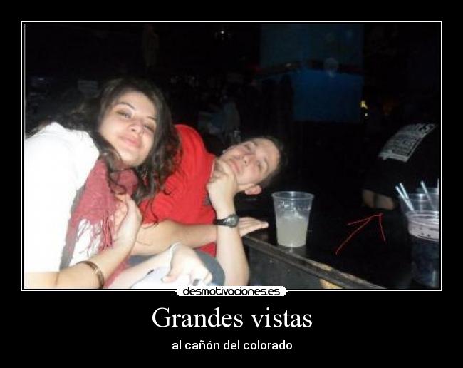 Grandes vistas -