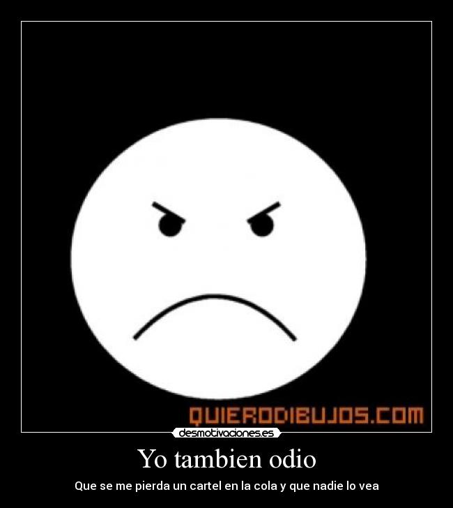 Yo tambien odio -