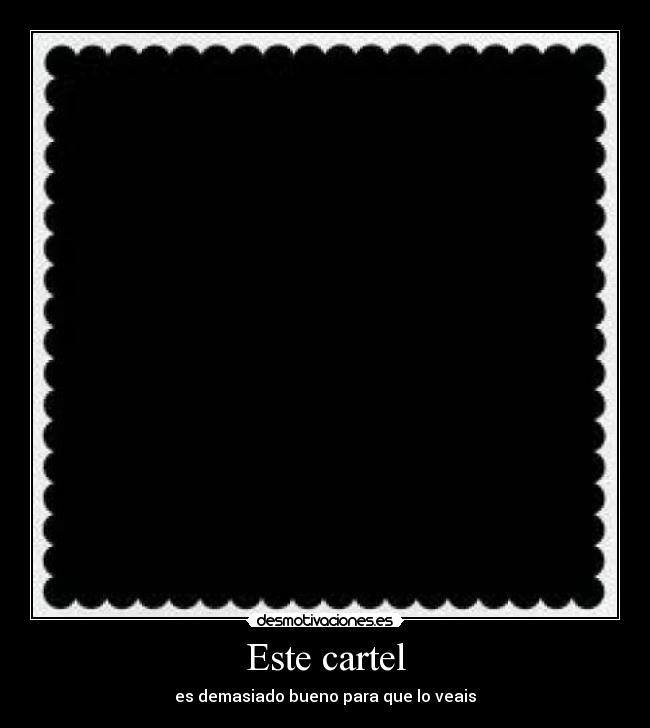 carteles cartel negro desmotivaciones