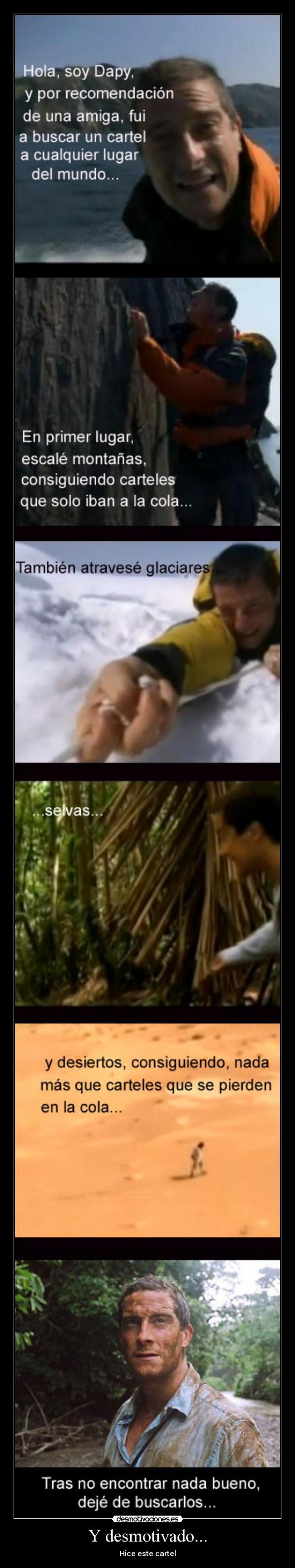 Y desmotivado... - Hice este cartel