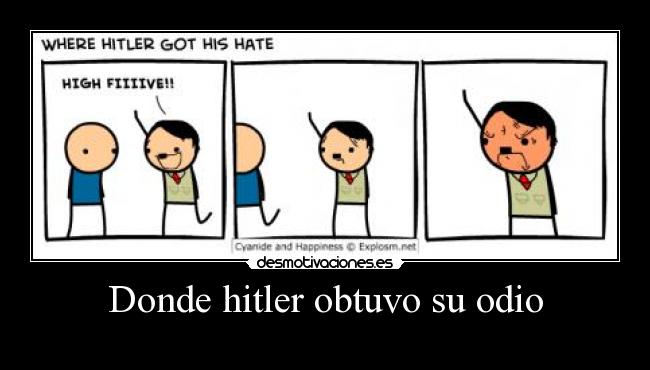 carteles odio odio hitler desmotivaciones