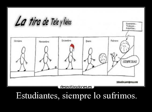 Estudiantes, siempre lo sufrimos. - 