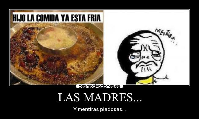 LAS MADRES... -
