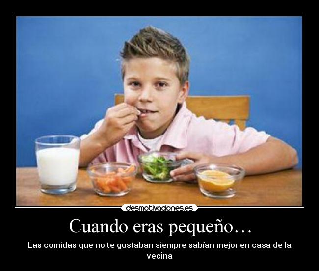 Cuando eras pequeño… - 