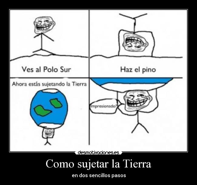 Como sujetar la Tierra -