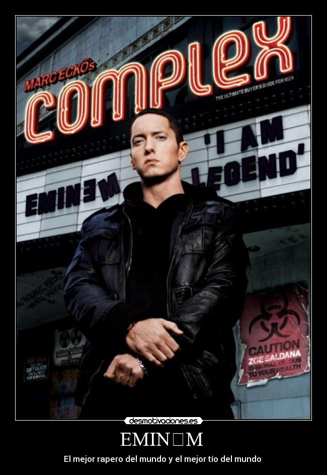 EMINƎM  - El mejor rapero del mundo y el mejor tío del mundo 