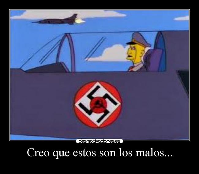 Creo que estos son los malos... -