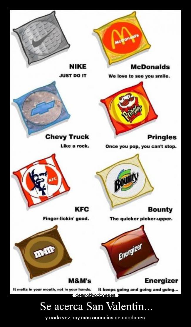 Se acerca San Valentín... - y cada vez hay más anuncios de condones.