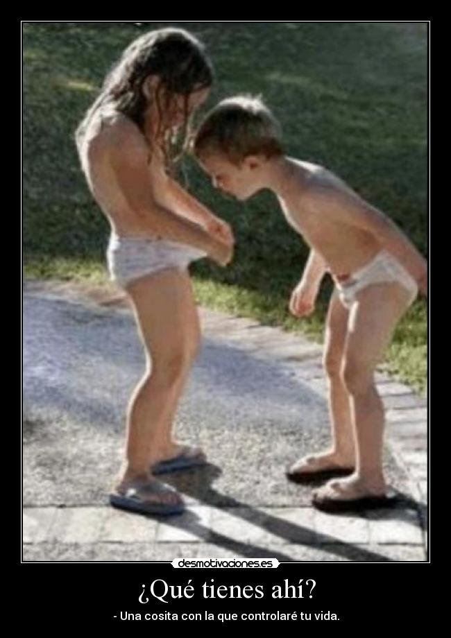 ¿Qué tienes ahí? - 