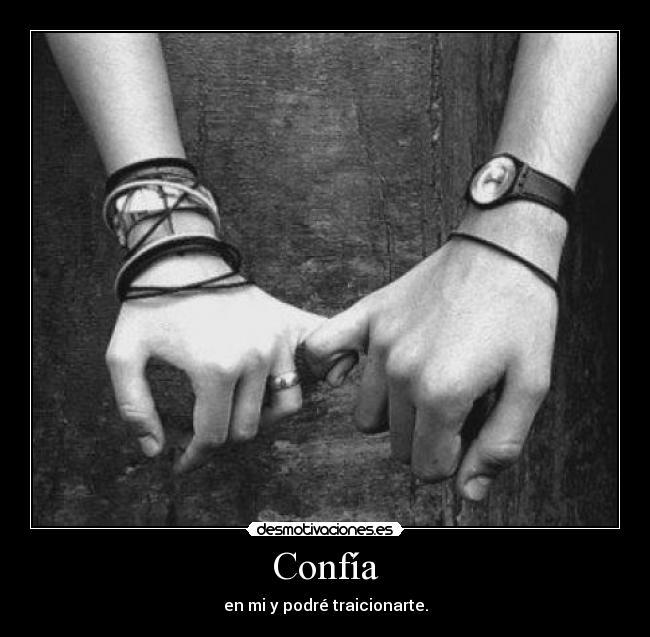 carteles confianza fiarse traicion lunnarisdeidhun desmotivaciones