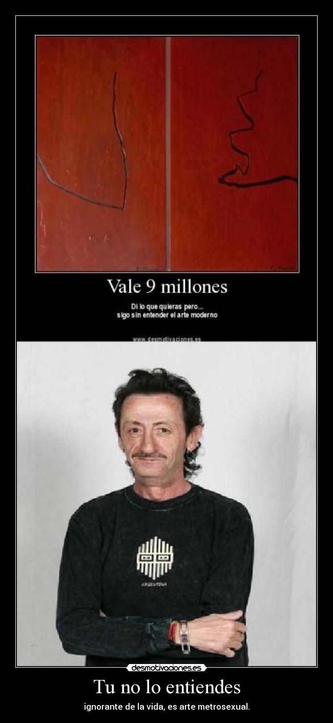 Tu no lo entiendes - 