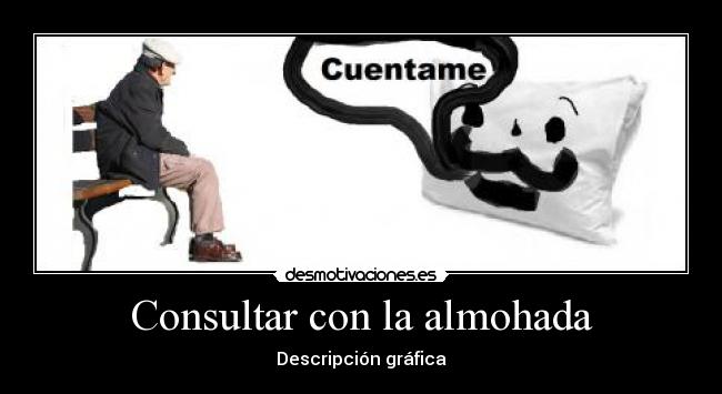 Consultar con la almohada -