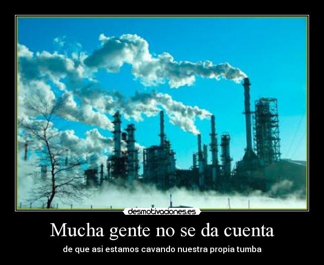 carteles contaminacion desmotivaciones