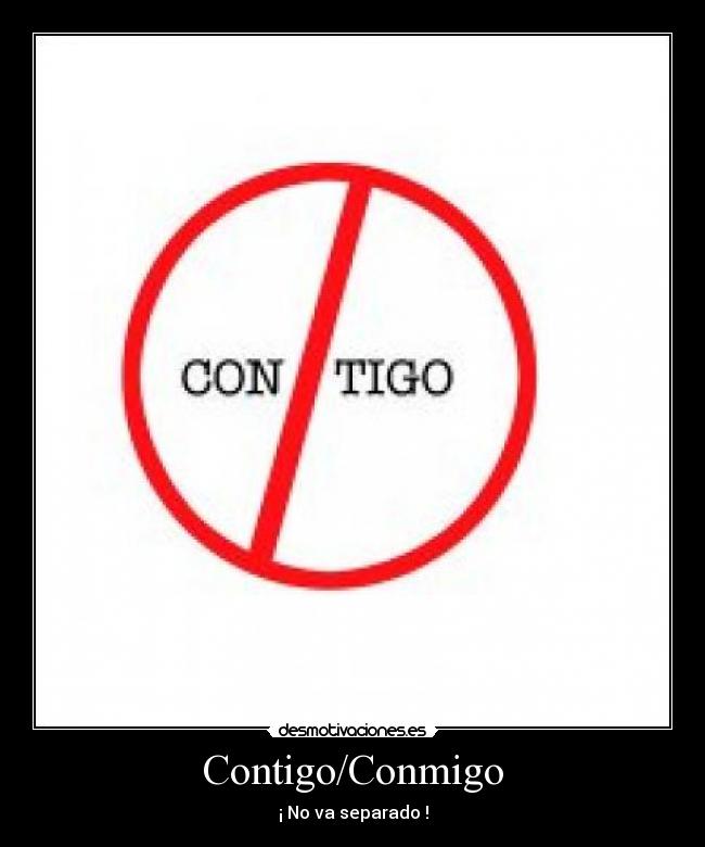 Contigo/Conmigo - 