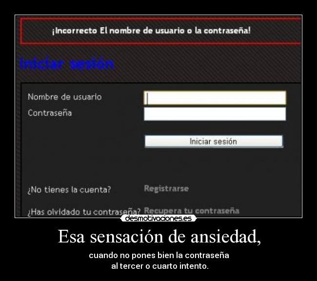carteles ansiedad contrasena erronea desmotivaciones