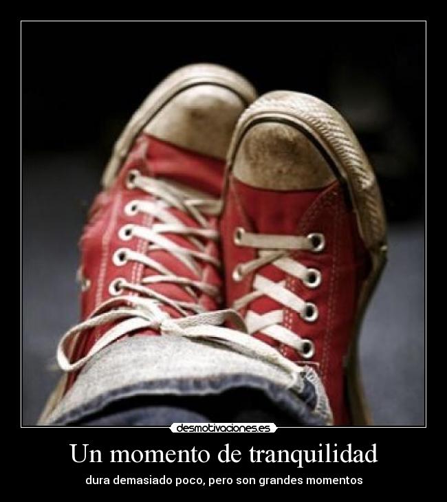 Un momento de tranquilidad -