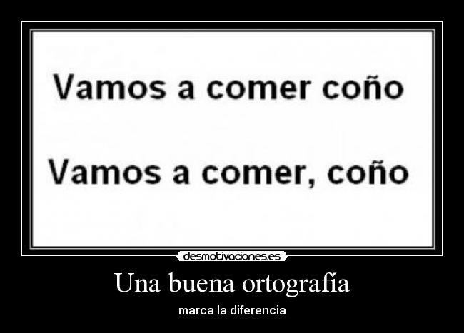 Una buena ortografía - marca la diferencia