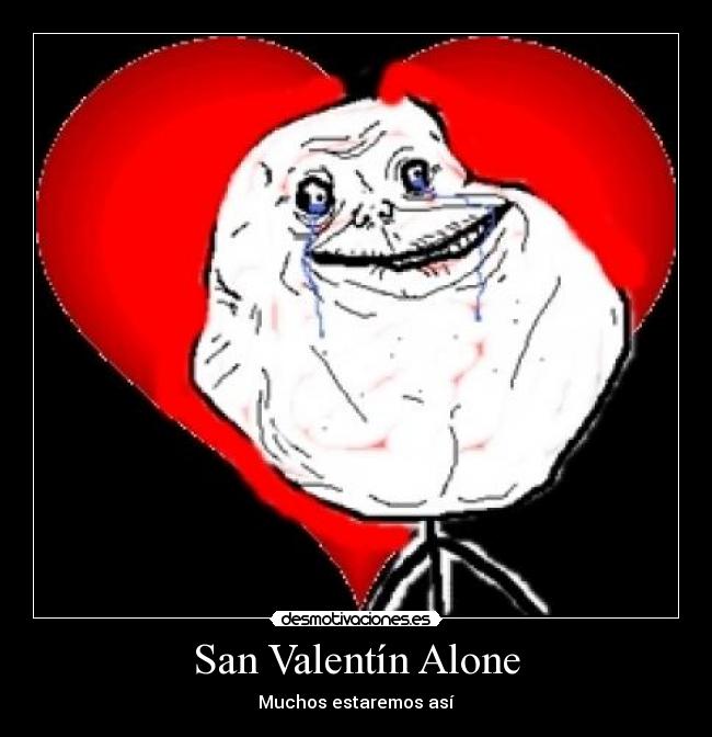 San Valentín Alone - 