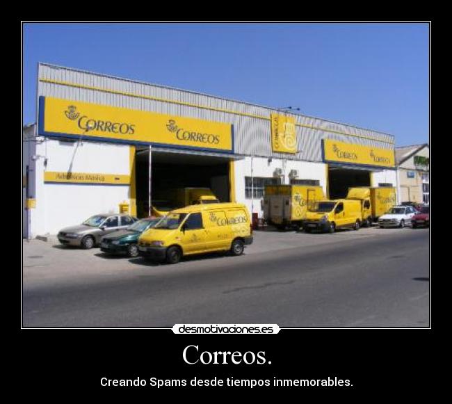 Correos. - Creando Spams desde tiempos inmemorables.