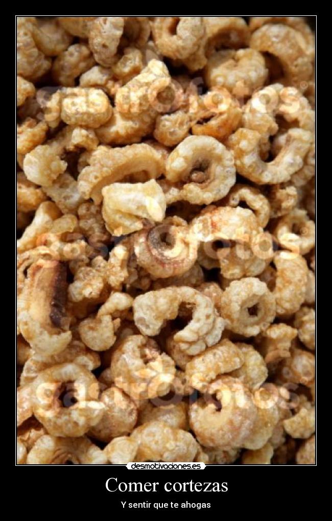 Comer cortezas -