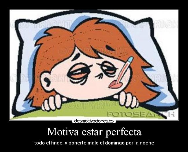 Motiva estar perfecta - 
