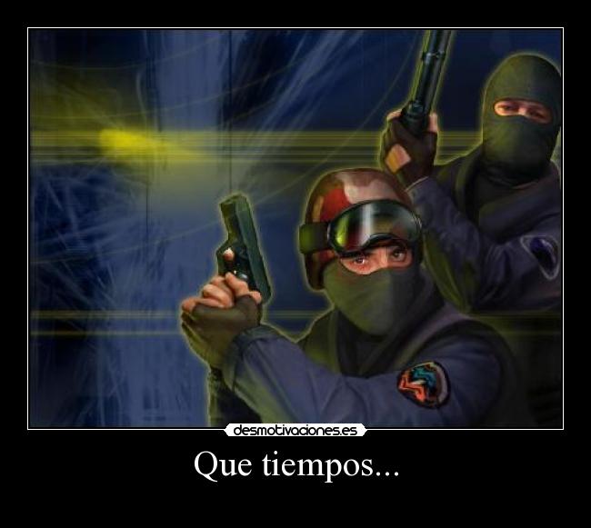 Que tiempos... - 